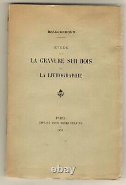 EO BRACQUEMOND Étude sur la gravure sur bois et la lithographie 1897
